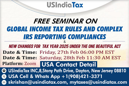 Free Seminar: Key Global Tax Changes for 2025 | Join Us on Feb 27 and 28 | UsIndiaTax